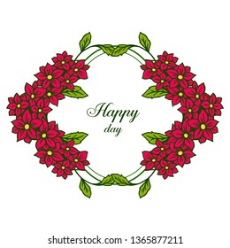 Vector illustration design lettering happy day with blossom flower frame hand drawn