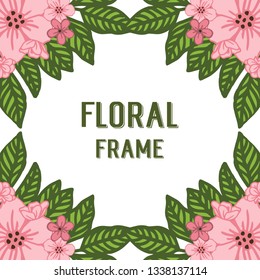 Vector illustration design pink floral frame with green leaves