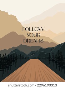 Vector illustration. Design for poster, banner, postcard. Motivational poster: follow your dream.