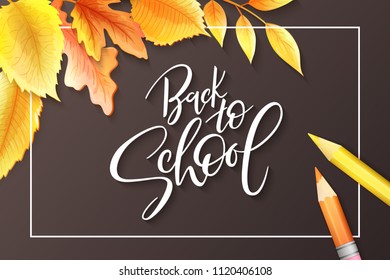 Vector illustration with design template for Back to school event banner with pencils, detailed bright autumn leaves and Back to School hand lettering label.