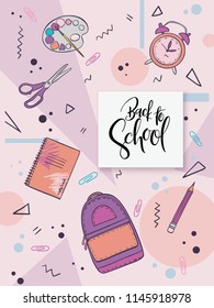 Vector illustration with design template for back to school event greetings card with hand-drawn stationery, geometry shapes and back to school hand lettering label.