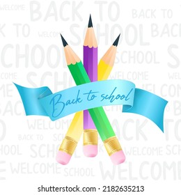 Vector illustration with design template for Back to school event banner with pencils, and welcome Back to School quote