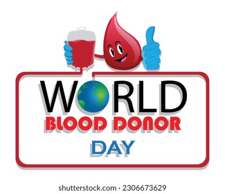 vector illustration design that says WORLD BLOOD DONOR DAY where the letter O is a globe with a caricature of a drop of blood with eyes and both hands raising its thumb and holding a red blood bag