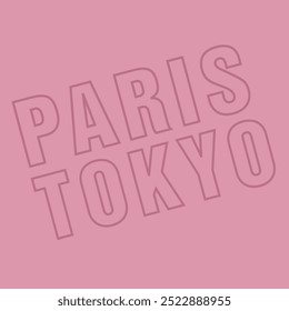 Projeto de ilustração vetorial para Tóquio e Paris slogan tipográfico, gráficos de moda, impressões de t-shirt, cartazes.