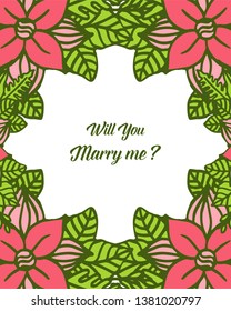 Vector illustration design will you marry me with ornate of leaf bouqet frames hand drawn