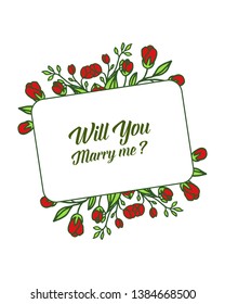 Vector illustration design will you marry me with frame wreath red and leaves green