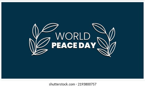 Vector illustration design for World peace day on sepetember 21st. World peace day text on isolated background. banner and background.