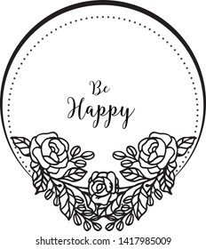 Vector illustration design wreath frame with decoration lettering be happy