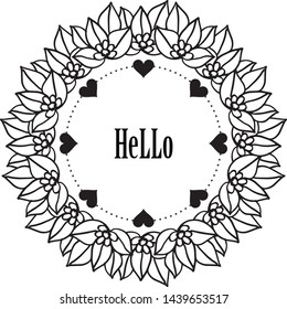 Vector illustration design writing hello with beautiful flower frame style