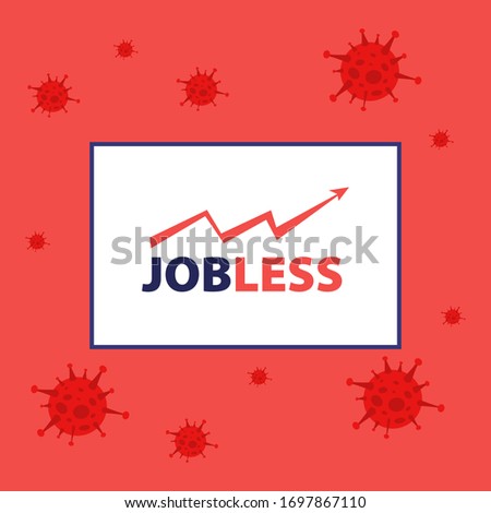 Vector illustration of desk with rise statistics of jobless people and unemployment on red background with viruses. Jobless quarantine, economic depression