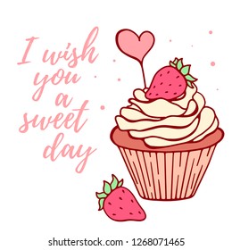 Vector illustration of dessert with text on white background. Sweet strawberry cupcake with pink heart. Line art style design for site, banner, poster, greeting card, print