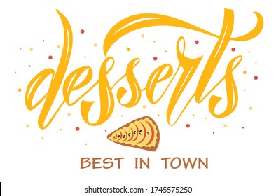 Vector illustration of Desserts text for logotype, banner, menu, restaurant, magazine, poster, decoration, postcard. Desserts calligraphy background. Desserts lettering. EPS 10.