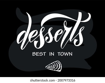 Vector illustration of Desserts text for logotype, banner, menu, restaurant, magazine, poster, decoration, postcard. Desserts calligraphy background. Desserts lettering. EPS 10.