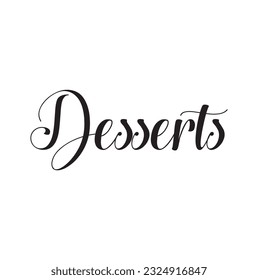 Ilustración vectorial del texto de postres para logotipo, banner, menú, restaurante, revista, afiche, decoración, postal. Fondo de caligrafía de postres. Cartas de postres.