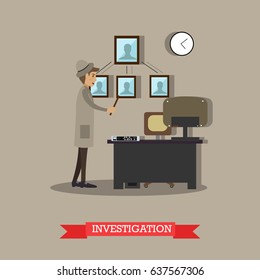 Vector illustration of detective carrying out investigation in office. Flat style design element.