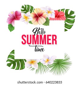 Vector illustration of different flowers and palms with hello summer time isolated on white.