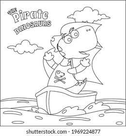 Vector illustration of dinosaur pirate on a ship at the sea with cartoon style. Childish design for kids activity colouring book or page.