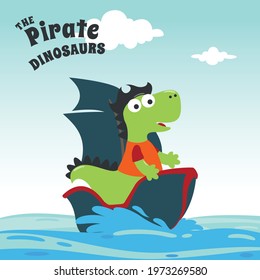 Vector illustration of dinosaur pirate on a ship at the sea with cartoon style. Creative vector childish background for fabric, textile, nursery wallpaper, poster, card, brochure. vector illustration.