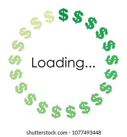 vector illustration dollar signs in loading circle spinner for business process and entrepreneur visuals 