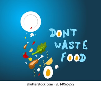 Vector illustration. don't waste food, designs for world food day and International Awareness Day on Food Loss and Waste.