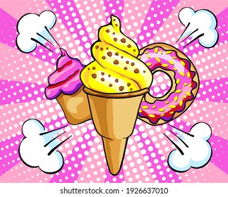 
vector illustration with donut, ice cream and cupcake desserts in comic and pop art style. Rays and clouds from the explosion