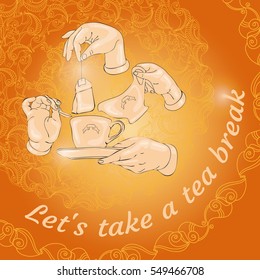 Vector illustration with doodle cup, hands, cookies and words Let's take a tea break. Freehand drawing. Menu design. Cute invitation or greeting card template.