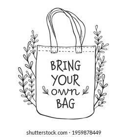 Vector illustration of a doodle eco bag with lettering Bring your own bag vector