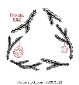 Vector illustration. Doodle. Frame made of fir branches with Christmas balls.