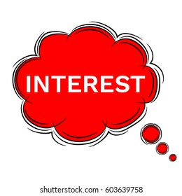 Vector Illustration Doodle of speech bubble INTEREST . EPS8 .