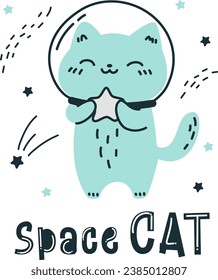 Vector illustration in doodle style. Cute kitten astronaut holding a star, inscription Space cat