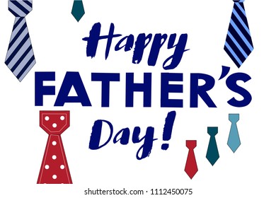 Vector illustration with dotted and striped ties. Happy Father's Day lettering for greeting cards, invitation, gifts. Lettering typography poster. Vector illustration EPS 10. 