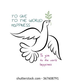 Vector illustration of dove with olive branch. To give to the world happiness.