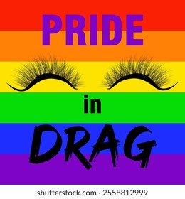 Vector illustration with drag queen false eyelashes celebrate gay pride. Rainbow background with typical colors of LGBTQ+ flag