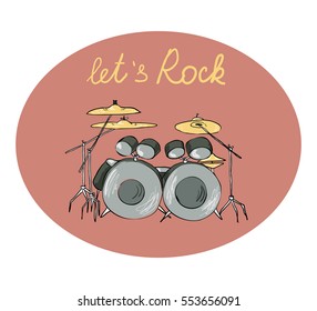 Vector illustration of drums with the handwriting words "let's rock"