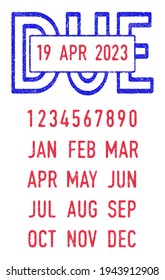 Vector illustration of the Due stamp and editable dates (day, month and year) in ink stamps