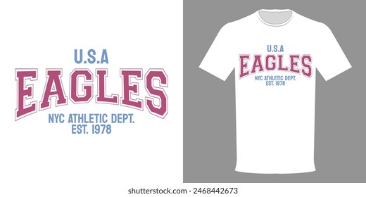 Vector illustration of Eagles T-shirt, USA Athletic Department. Typographic print slogan for printing. Varsity League, college jersey, retro design, old school style