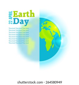 Vector illustration. Earth Day is April 22nd. Poster with blurred the planet Earth isolated on white background.
