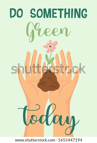 Vector illustration for Earth Day and other environmental concept. Template for card, poster, banner, flyer.