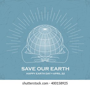 Vector illustration of Earth globe. Earth day poster. Save our planet. Ecology concept. Light rays of burst. Sun rays. Hipster style. Linear drawing.