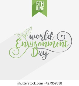 Vector illustration, eco poster,eco banner or eco card for world environment day with stylish typography.