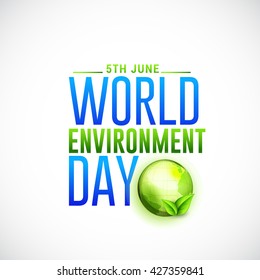 Vector illustration eco poster,eco banner or eco card for world environment day with stylish typography,mother earth globe and green leaves.