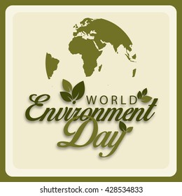 Vector illustration, eco poster,eco banner or eco card for world environment day with stylish typography, and  green leaves.