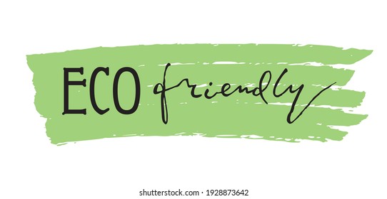 Vector illustration of eco-friendly brush lettering for company logotype or product label. Green badge, card, stamp, banner template. Ecological lettering typography poster. EPS 10