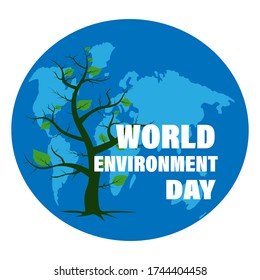 Vector illustration, ecological poster, banner, planet Earth, globe with a tree and with an inscription for world environment day.