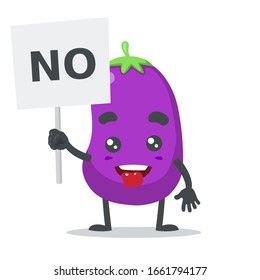 vector illustration of eggplant mascot (character) holding sign says no