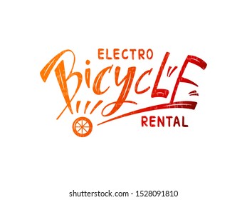 Vector illustration of electro bicycle rental lettering for banner, leaflet, poster, clothes, logo, advertisement design. Handwritten text for template, signage, billboard, print, price list, flyer
