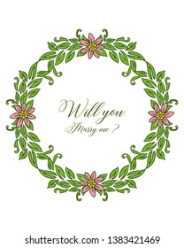 Vector illustration elegant green leafy wreath frame with will you marry me