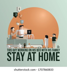 Vector illustration elevation of a man workingr remotely from home, on his bed, with his family.