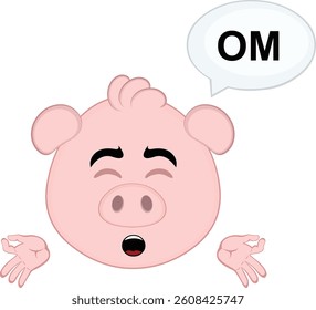 vector illustration emoji character face pig cartoon, meditating with a speech bubble with the text OM