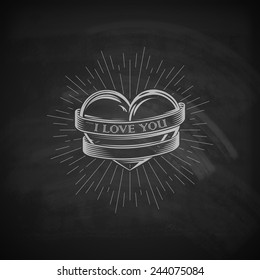 vector illustration of engraving heart,  ribbon and burst light rays emblem on the chalkboard texture. I love you. Happy Valentines Day